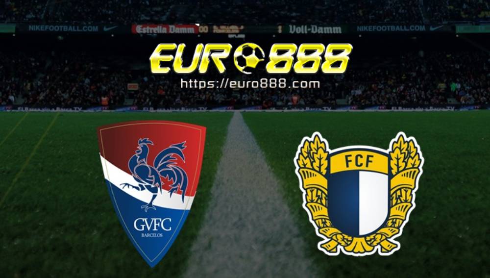 Soi kèo Gil Vicente vs FC Famalicao – VĐQG Bồ Đào Nha – 10/06/2020 – Euro888